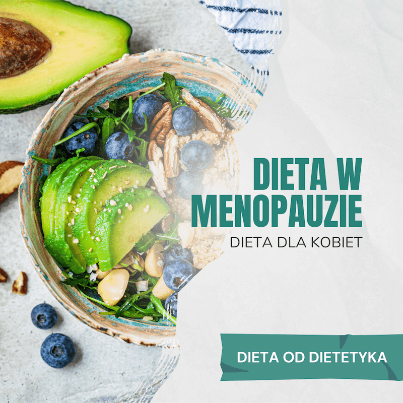 dieta w menopauzie